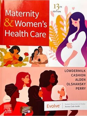 Maternity & Women's Health Care (13th Edition) - Pregnancy & Women's Health
